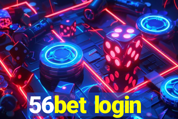 56bet login